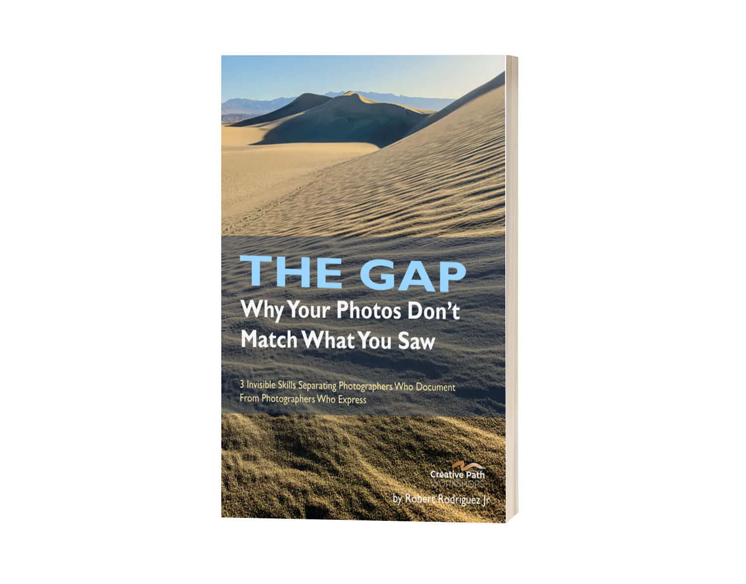 The Gap — Why Your Photos Don’t Match What You Saw
